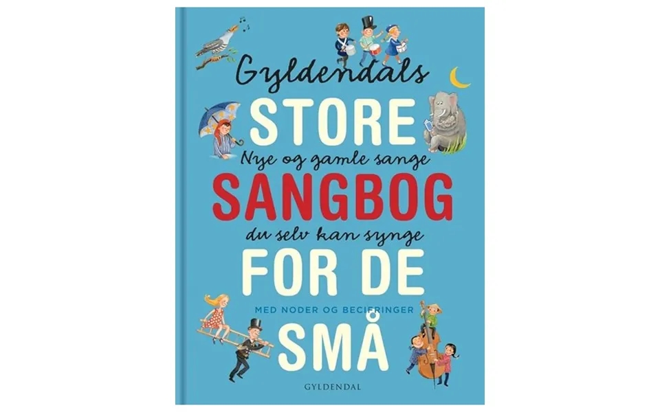 S Store Sangbog For De Små - Børnebog