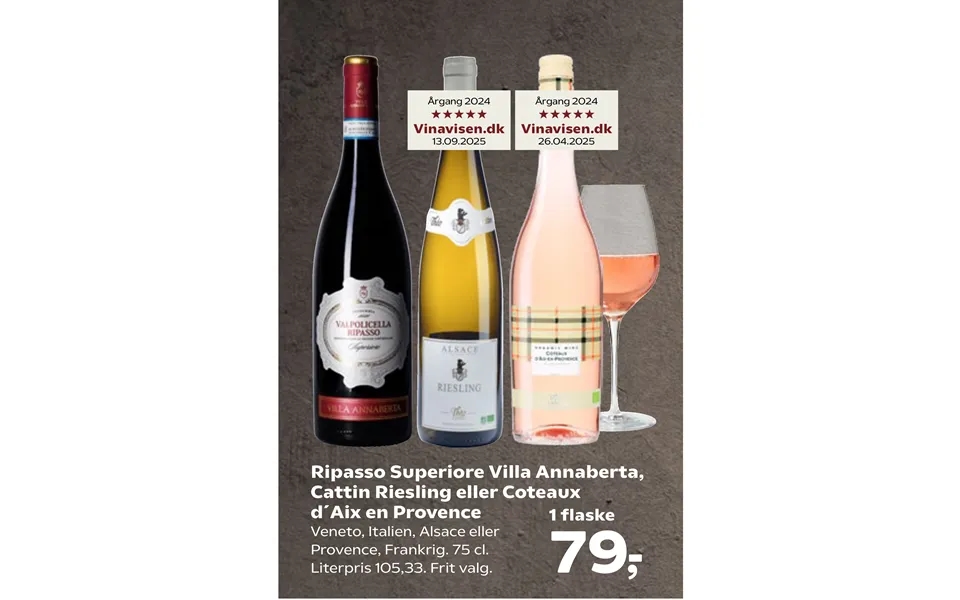 Ripasso Superiore Villa Annaberta, Cattin Riesling Eller Coteaux