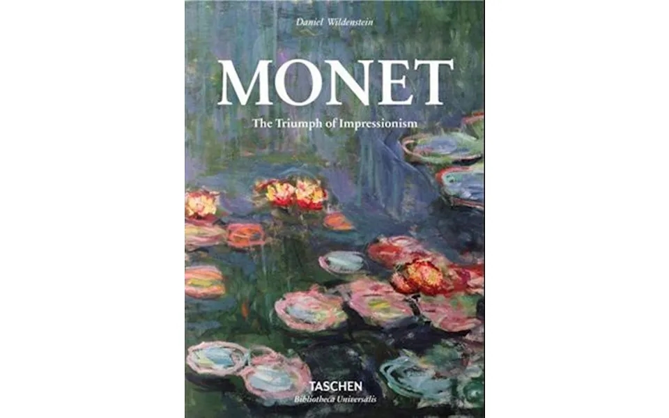 Monet The Triumph Of Impressionism - Daniel Wildenstein