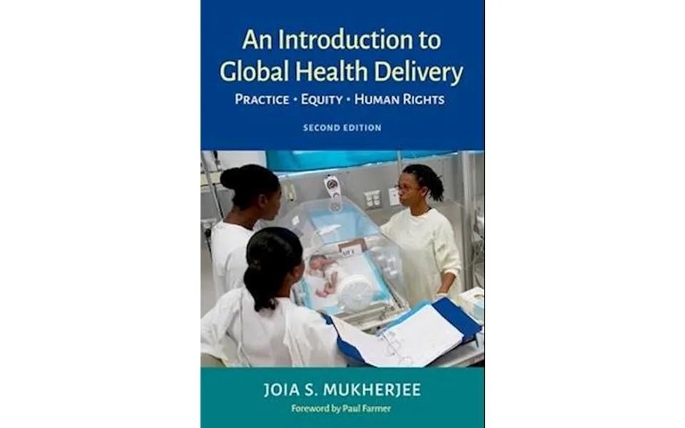'an Introduction To Global Health Delivery' - Joia Mukherjee