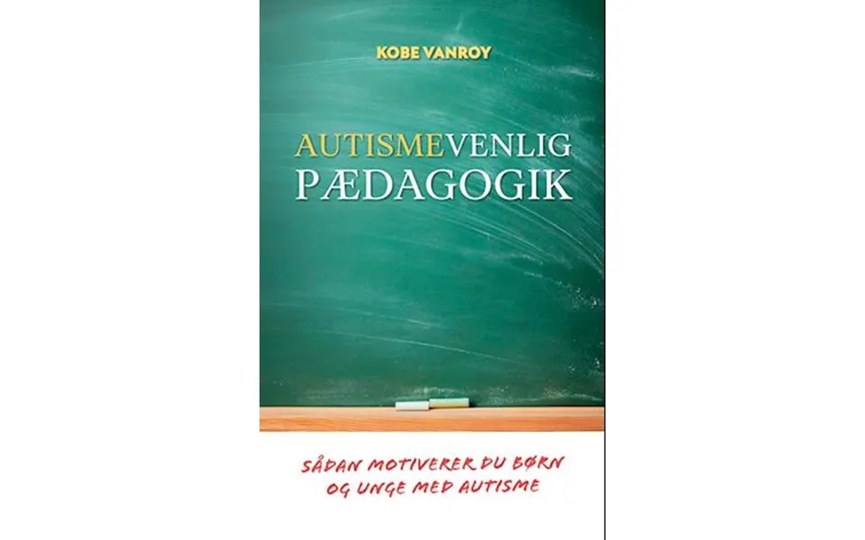'autismevenlig Pædagogik' - Brugt Bog