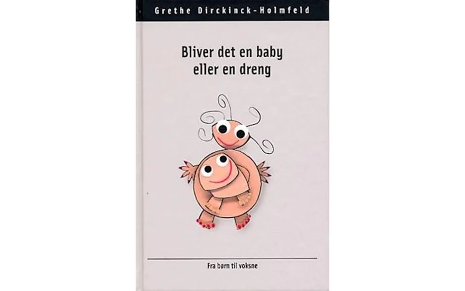 'bliver Det En Baby Eller En Dreng' - Brugt Bog