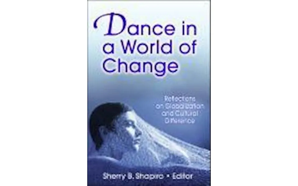 'dance In A World Of Change' - Brugt Bog