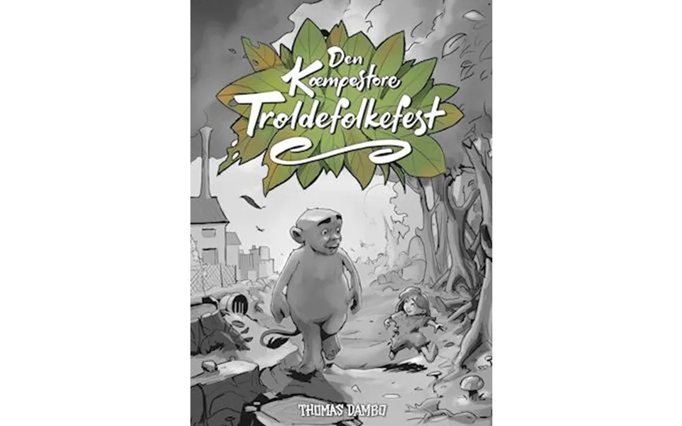 'den Kæmpestore Troldefolkefest' - Brugt Bog