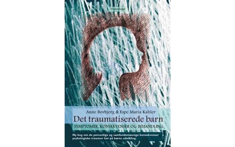'det Traumatiserede Barn' - Brugt Bog