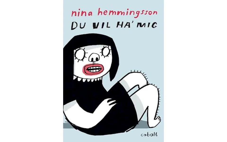 'du Vil Ha' Mig' - Brugt Bog