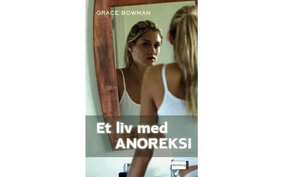 'et Liv Med Anoreksi' - Brugt Bog