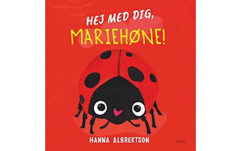 'hej Med Dig, Mariehøne ' - Brugt Bog