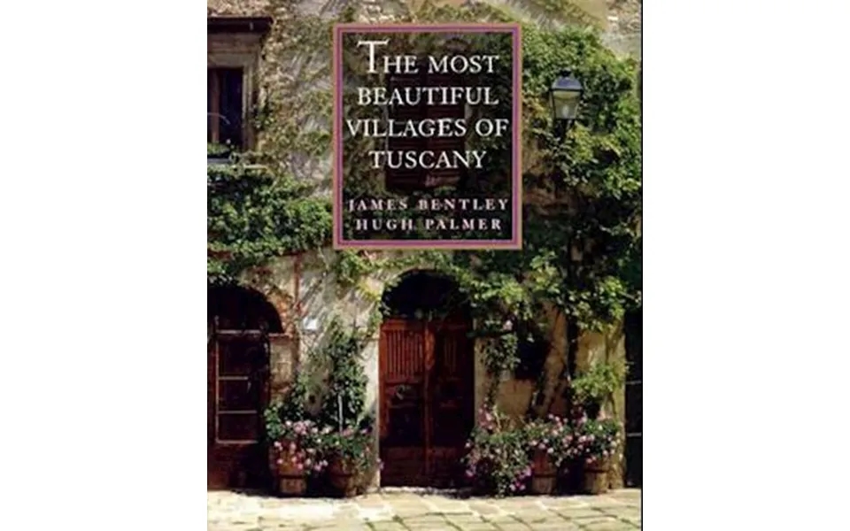 'most Beautiful Country Towns Of Tusca' - Brugt Bog