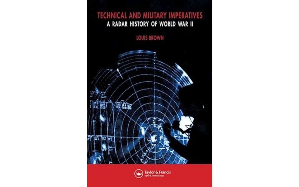 'technical And Military Imperatives' - Brugt Bog